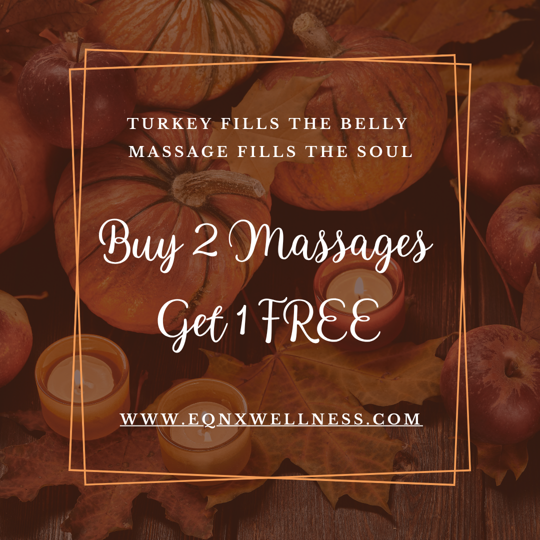 Thanksgiving Package: Buy 2 Serenity Massage Get 1 Free